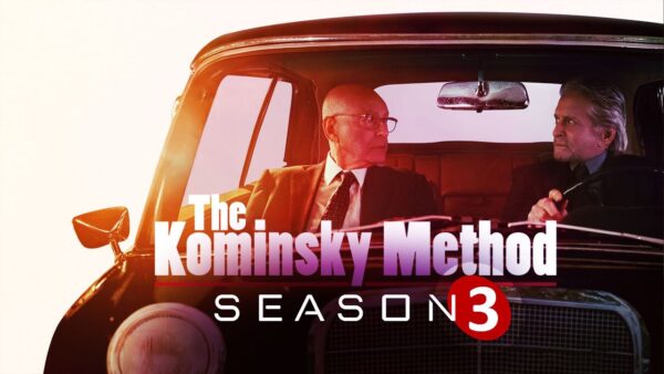 “The Kominsky Method Season 3”,Tv Series, Cast ,Official Trailer |Netflix